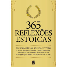 365 reflexões estoicas  <br /><br /> <small>MARCO AURELIO; EPITETO</small>