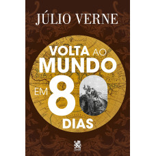 Volta ao mundo em 80 dias  <br /><br /> <small>JÚLIO VERNE</small>