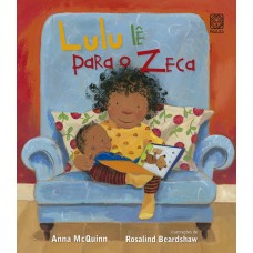Lulu lê para o Zeca <br /><br /> <small>ANNA MCQUINN</small>