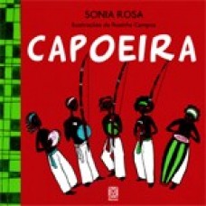Capoeira <br /><br /> <small>SONIA ROSA</small>