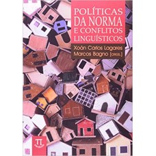 Políticas da norma e conceitos linguísticos   <br /><br /> <small>XOAN CARLOS LAGARES</small>