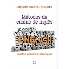Métodos de ensino de inglês  <br /><br /> <small>LUCIANO AMARAL OLIVEIRA</small>