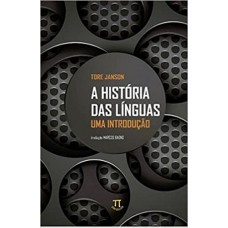 História das línguas, A <br /><br /> <small>TORE JANSON</small>