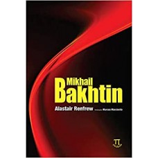 Nikhail Bakhtin <br /><br /> <small>ALASTAIR RENFREW</small>