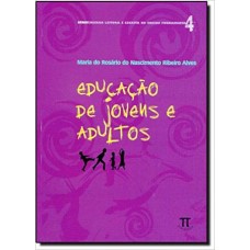 Educação de jovens e adultos <br /><br /> <small>MARIA DO ROSARIO DO NASCIMENTO RIBEIRO ALVES</small>