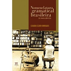 Nomenclatura gramatical brasileira 50 anos depois  