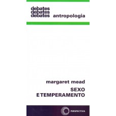 Sexo e temperamento <br /><br /> <small>MEAD,MARGARET;</small>