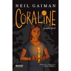 Coraline - Graphic Novel <br /><br /> <small>NEIL GAIMAN</small>