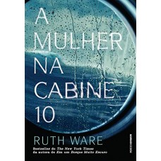 A mulher na cabine 10 <br /><br /> <small>RUTH WARE</small>