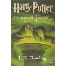 Harry Potter e o enigma do príncipe  <br /><br /> <small>ROWLING, J.K.</small>