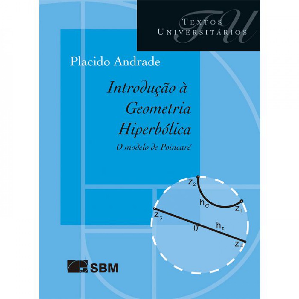 Introdução à Geometria Hiperbólica - O modelo de Poincaré