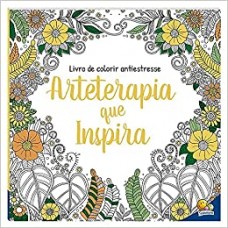 Livro de Colorir antiestresse: Arteterapia que inspira <br /><br /> <small>TODOLIVRO</small>