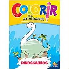 Colorir com atividades: dinossauros  <br /><br /> <small>TODOLIVRO</small>