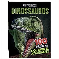 Colorir e atividades: Fantásticos dinossauros  <br /><br /> <small>TODOLIVRO</small>