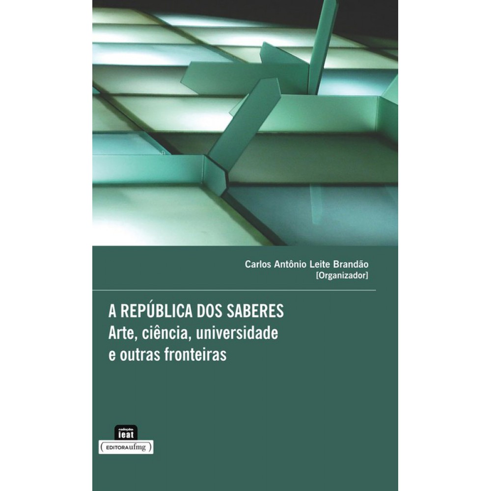 República dos saberes, A
