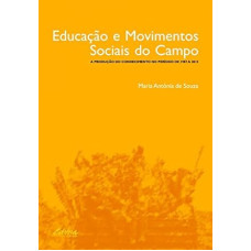 EDUCACAO E MOVIMENTOS SOCIAIS DO CAMPO ED 2 <br /><br /> <small>SOUZA,MARIA ANTONIA DE;</small>