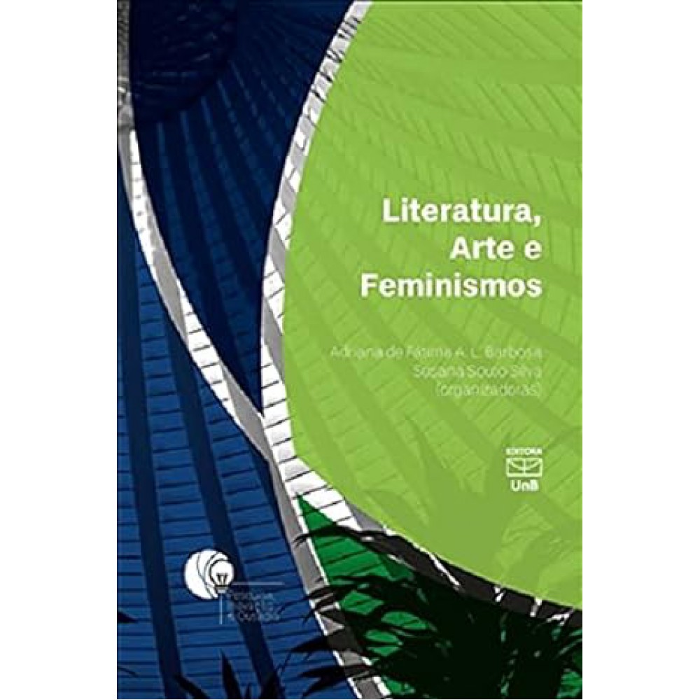 Literatura, arte e feminismos