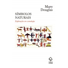 Símbolos naturais <br /><br /> <small>MARY DOUGLAS</small>