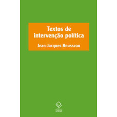 Textos de intervenção política <br /><br /> <small>JEAN JACQUES ROUSSEAU</small>