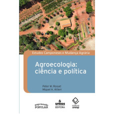 Agroecologia <br /><br /> <small>PETER M. ROSSET; MIGUEL A. ALTIERI</small>