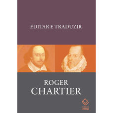 Editar e traduzir <br /><br /> <small>ROGER CHARTIER</small>
