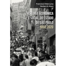 História econômica e social do estado de São Paulo <br /><br /> <small>FRANCISCO VIDAL LUNA</small>