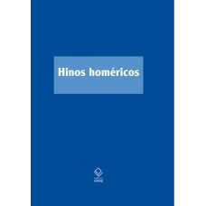 Hinos homéricos <br /><br /> <small>WILSON A. RIBEIRO JR.</small>