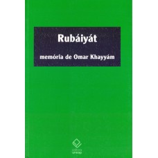 Rubáiyát <br /><br /> <small>OMAR KHAYYAM</small>