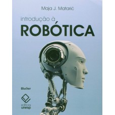 Introdução à robótica <br /><br /> <small>MATARIC, MAJA J.</small>