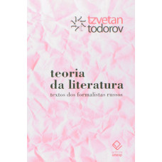 Teoria da literatura <br /><br /> <small>TODOROV, TZVETAN</small>