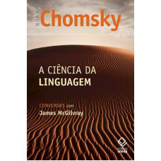 Ciência da linguagem, A <br /><br /> <small>CHOMSKY, NOAN</small>