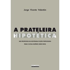 Prateleira hipotética, A