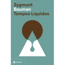 Tempos líquidos <br /><br /> <small>ZYGMUNT BAUMAN</small>