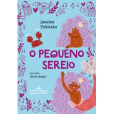 O pequeno sereio   <br /><br /> <small>Janaina Tokitaka; Flávia Borges; Flávia Borges; </small>