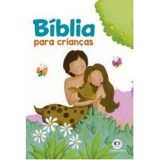 Bíblia para crianças   <br /><br /> <small>undefined Ciranda Cultural; </small>