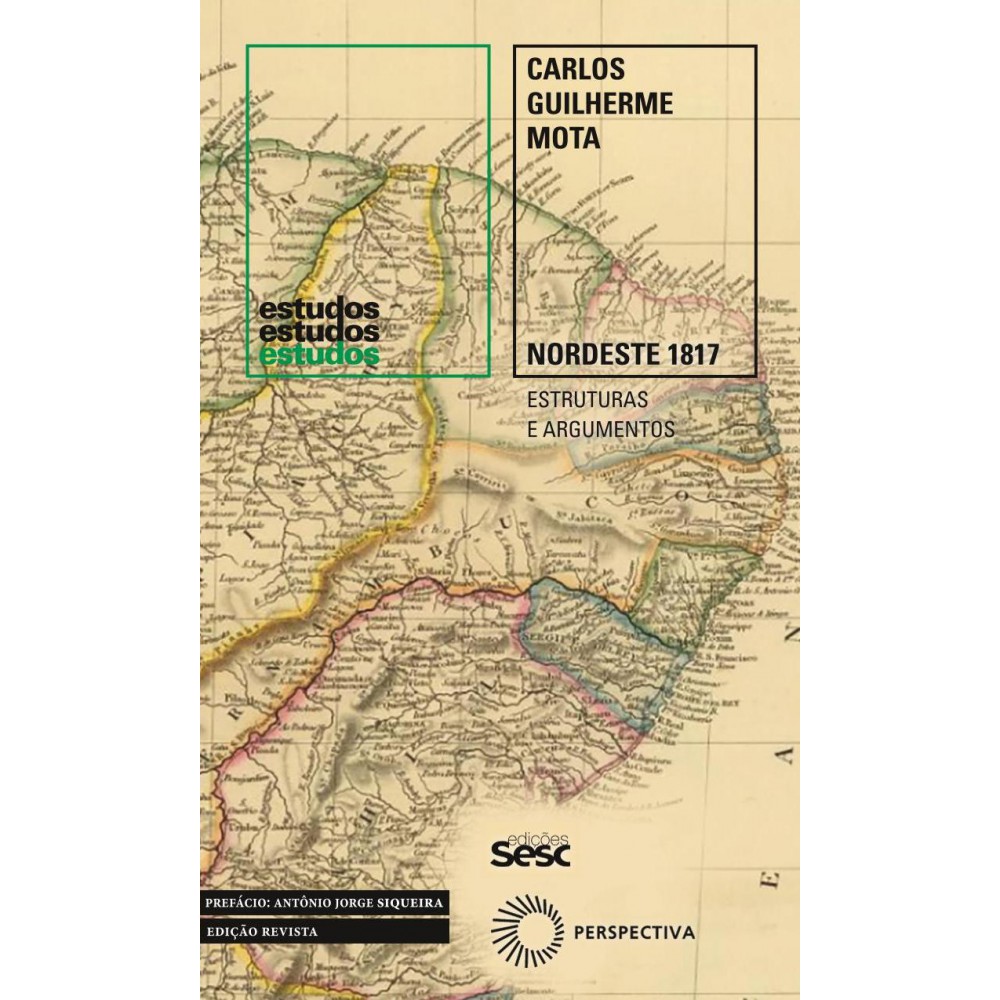 Nordeste 1817 - Estruturas e Argumentos