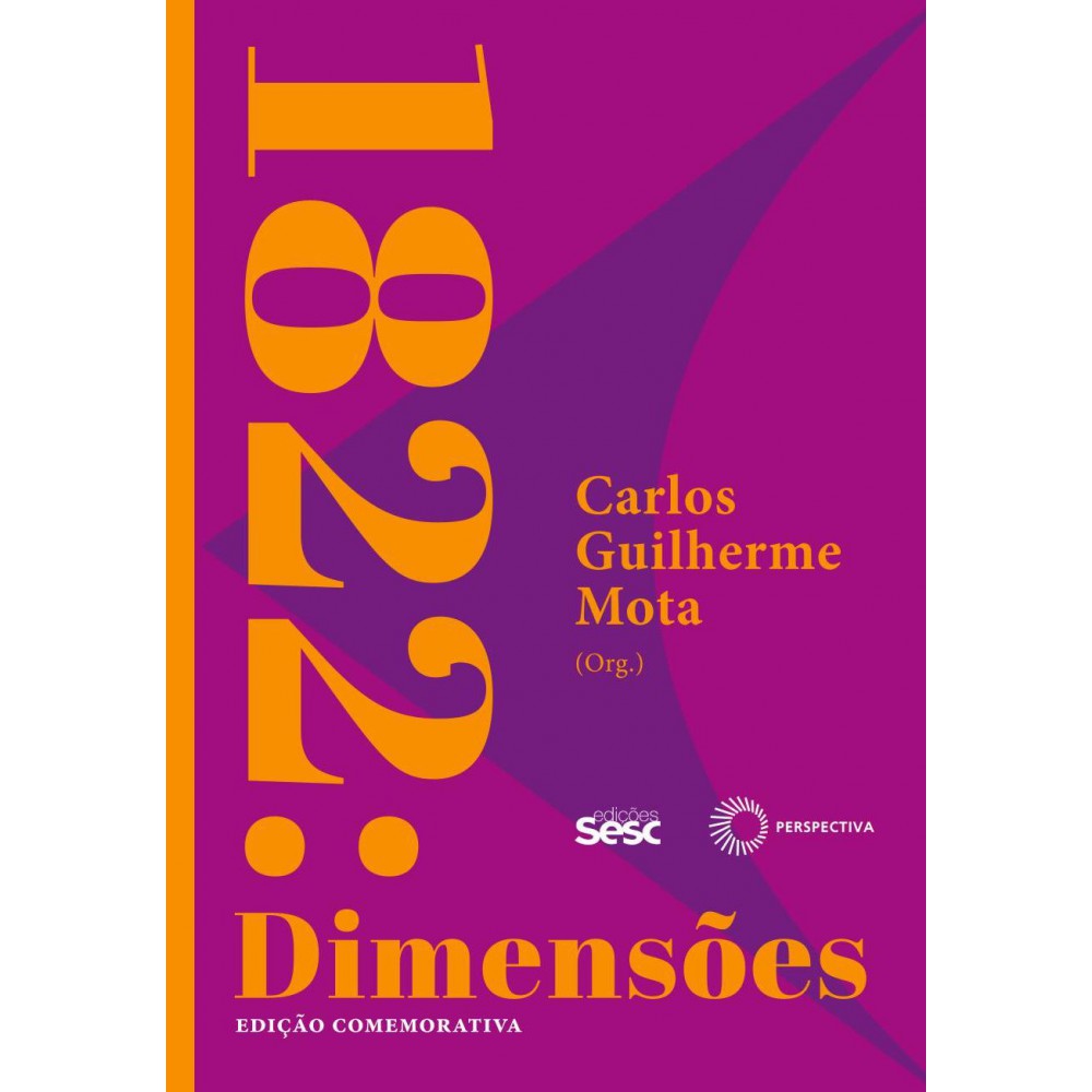 1822: Dimensões <br /><br /> <small>Arthur Cezar Ferreira Reis; Augustin Wernet; Carlos Guilherme Mota; Emília Viotti da Costa; Fernando Antônio Novais; Fernando Tomaz; Francisco C. Falcón; Frédéric Mauro; Giselda Mota; Helga Piccolo; Ilmar Rohloff de Mattos; Jacques Godechot; Joel Serrão; Luiz Mott; Maria Odila da Silva Dias; Paulo de Salles Oliveira; Sérgio Paulo Moreyra; Zélia Cavalcanti</small>