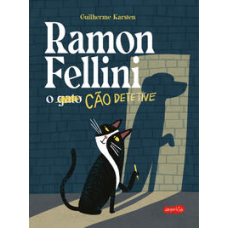 Ramon Fellini  -  O cão detetive