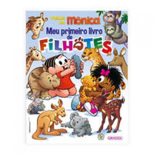 Turma da Mônica – Meu primeiro livro de filhotes   <br /><br /> <small>Mauricio de Sousa; Camilla de La Bedoyere; Catherine Chambers; Chris Oxlade; undefined undefined; Monica Fleischer Alves; </small>