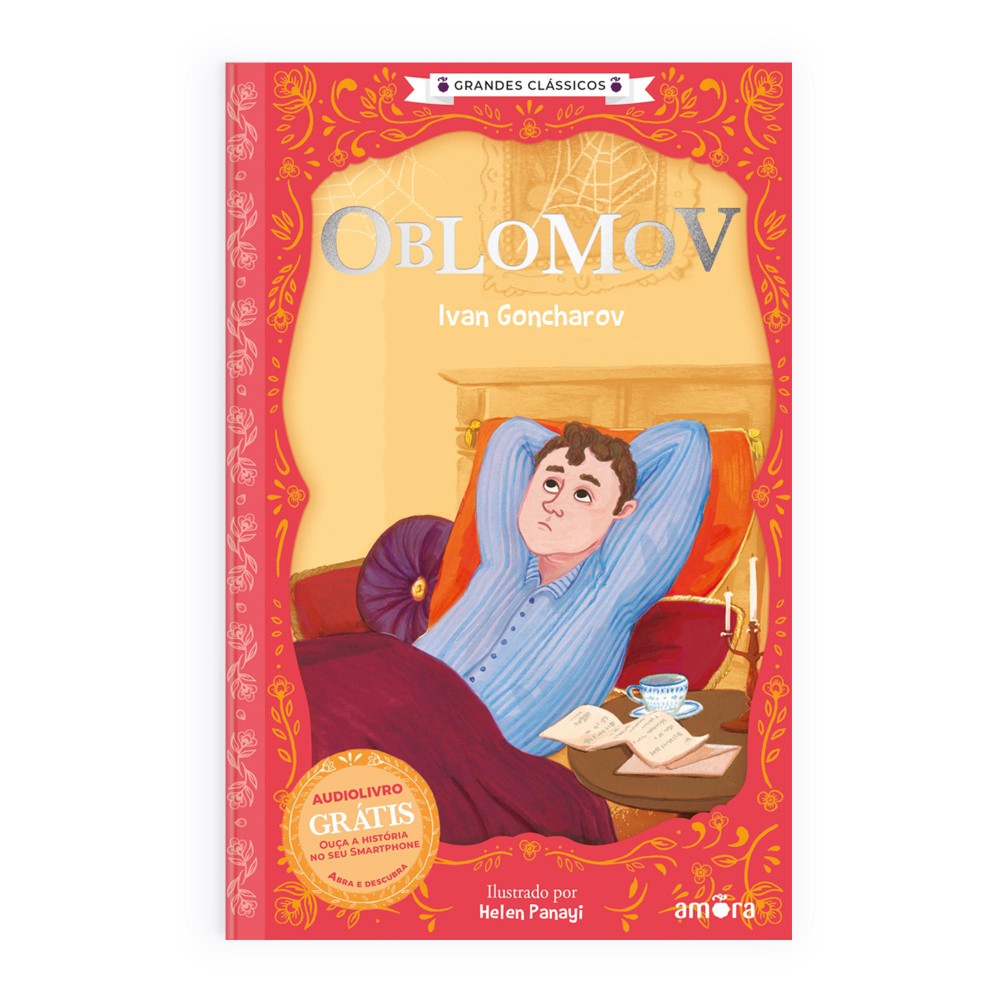 O Essencial dos Contos Russos - Oblomov - Livro + Audiolivro Grátis <br /><br /> <small>Ivan Gontcharov; Talita Wakasugui; Helen Panayi; Gemma Barder</small>