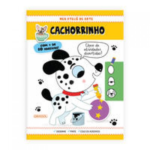 Meu ateliê de arte - Cachorrinho   <br /><br /> <small>CARAMEL EDITIONS</small>