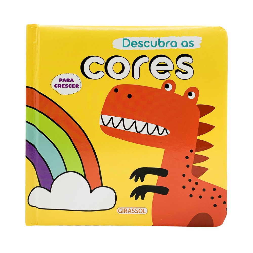 Para Crescer - Descubra as Cores Para Crescer - Descubra as Cores