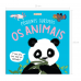 Pequenos Curiosos - Os Animais Pequenos Curiosos - Os Animais