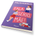 Fala sério, mãe! - Edição revista e ampliada