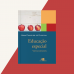 Educação especial - Formação de professores para a inclusão escolar