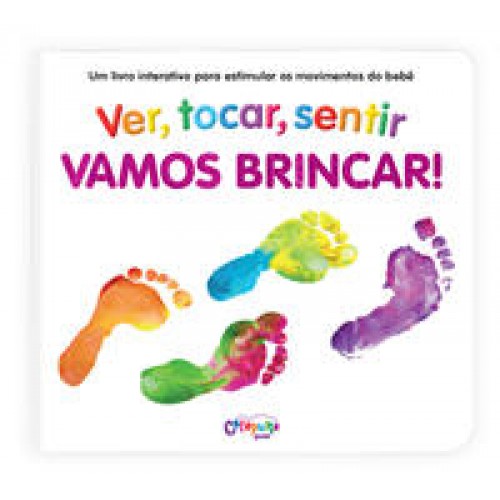 Vamos brincar!  -  Ver, tocar, sentir <br /><br /> <small>BOULTWOOD, ELLIE-</small>