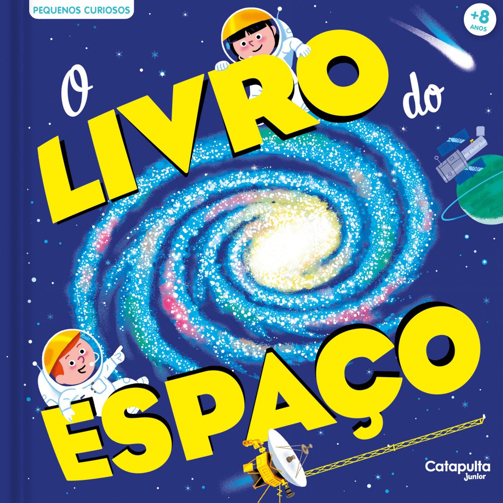 Pequenos Curiosos: O livro do espaço