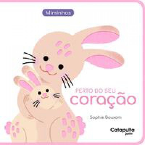 Perto do seu coração   <br /><br /> <small>SOPHIE BOUXOM-</small>