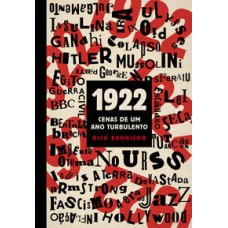 1922  -  Cenas de um ano turbulento