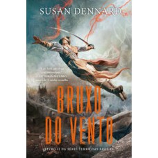 Bruxo do vento  -  Livro 2 da Série Terra das Bruxas <br /><br /> <small>Susan Dennard; Patricia Benvenuti; </small>
